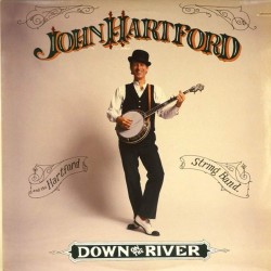 Пластинка John Hartford and Hartford String Band Down on the River